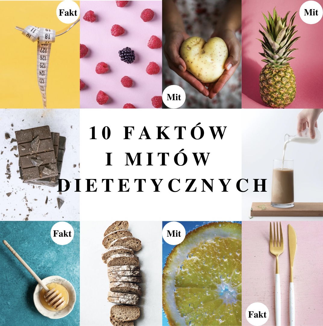 10 faktów i mitów dietetycznych